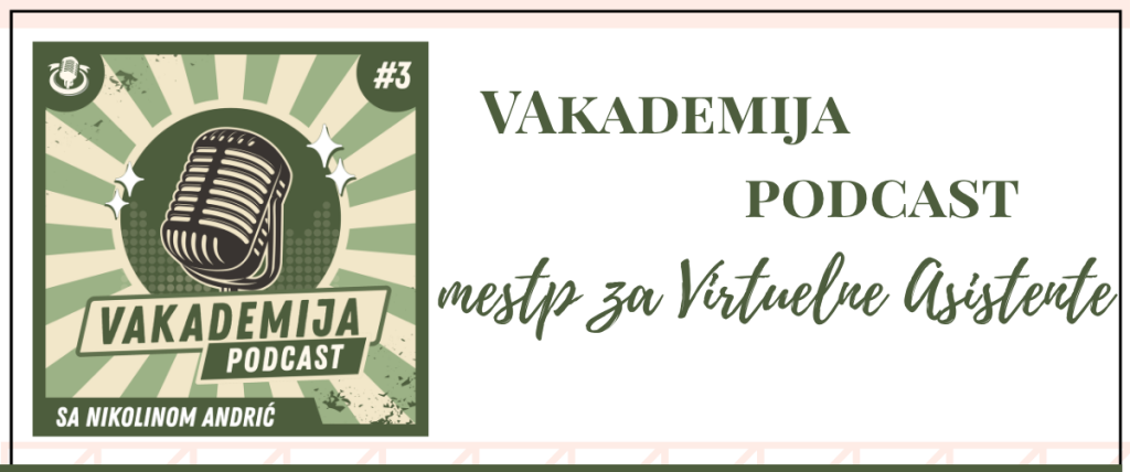 VAkademija podcast: mesto za virtuelne asistente