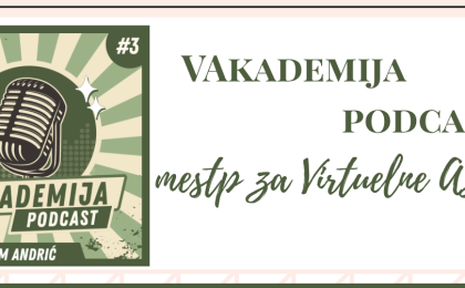 VAkademija podcast: mesto za virtuelne asistente