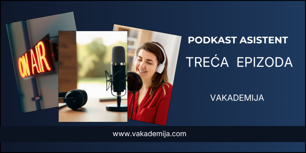 Treća epizoda Podkast Asistent